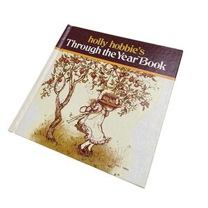 Vintage 1978 Holly Hobbie's Through The Year Book American Greetings Book HC